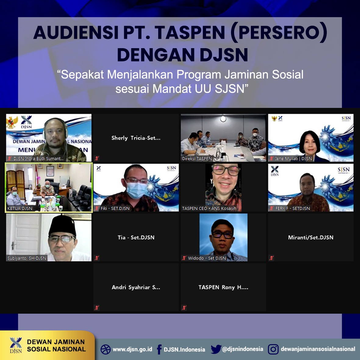 Audiensi PT. TASPEN (Persero) dengan DJSN : Sepakat Menjalankan Program Jaminan Sosial sesuai Mandat UU SJSN